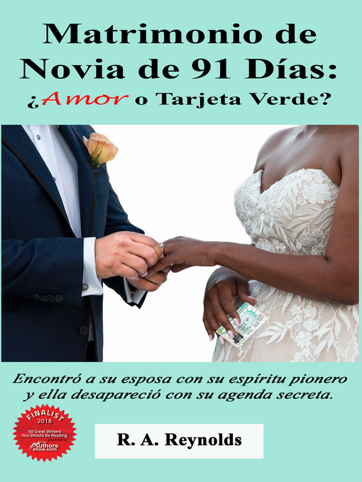 Title details for Matrimonio de Novia de 91 Días by R.A. Reynolds - Available